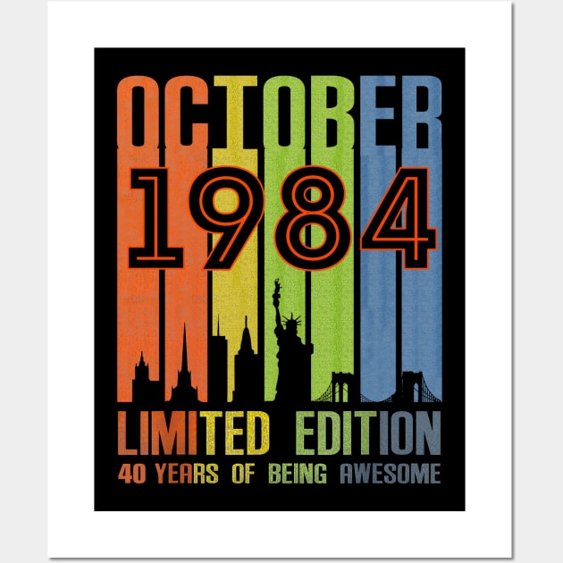 October 1984 Limited Edition 40 Years Of Being Awesome Wall Art by Tagliarini Kristi